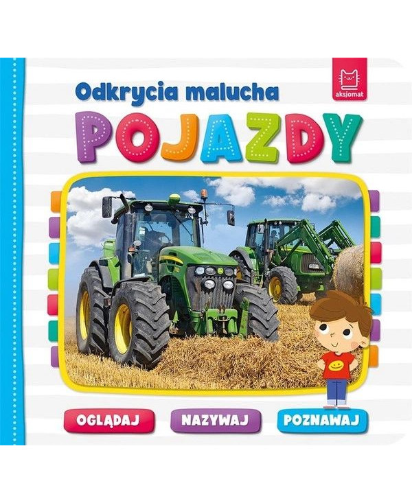 ODKRYCIA MALUCHA. POJAZDY....