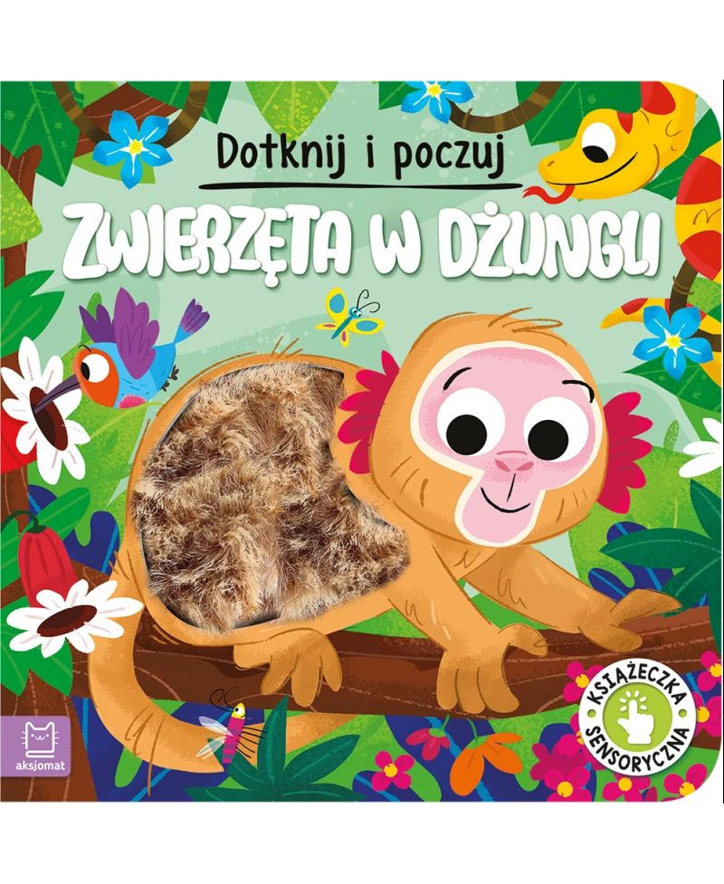 Dotknij i poczuj. Zwierzęta...