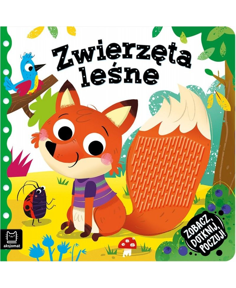 Zobacz, dotknij, poczuj....